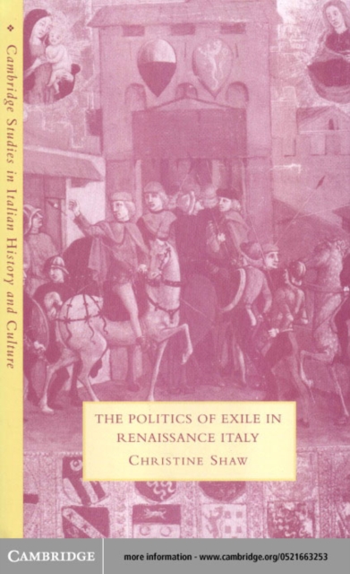 Politics of Exile in Renaissance Italy, PDF eBook