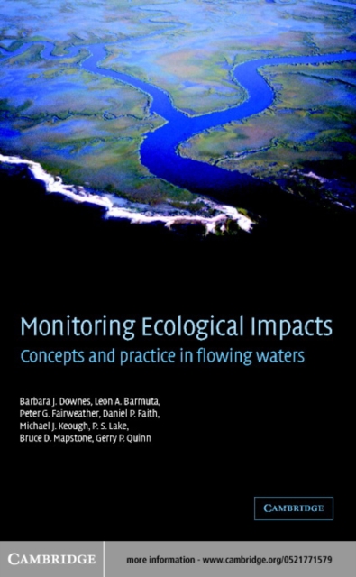 Monitoring Ecological Impacts : Concepts and Practice in Flowing Waters, PDF eBook