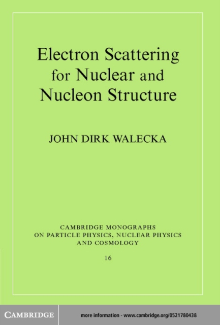 Electron Scattering for Nuclear and Nucleon Structure, PDF eBook