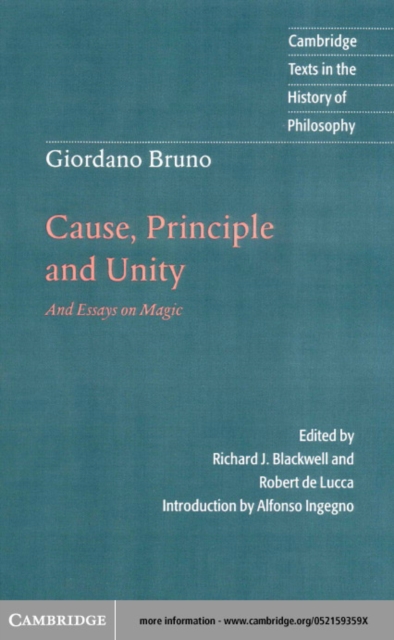 Giordano Bruno: Cause, Principle and Unity : And Essays on Magic, PDF eBook