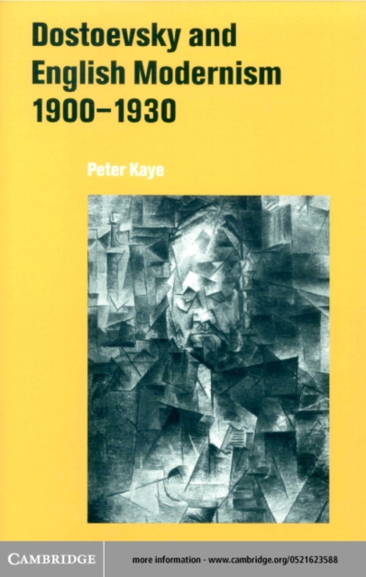 Dostoevsky and English Modernism 1900-1930, PDF eBook