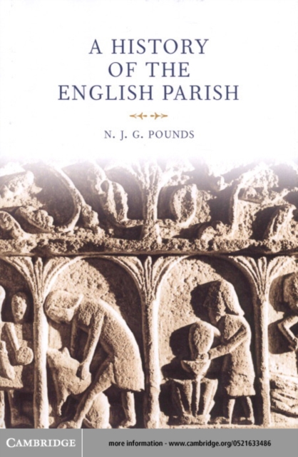 History of the English Parish : The Culture of Religion from Augustine to Victoria, PDF eBook