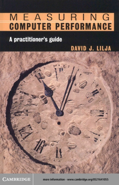 Measuring Computer Performance : A Practitioner's Guide, PDF eBook