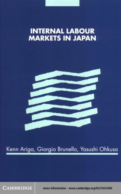 Internal Labour Markets in Japan, PDF eBook