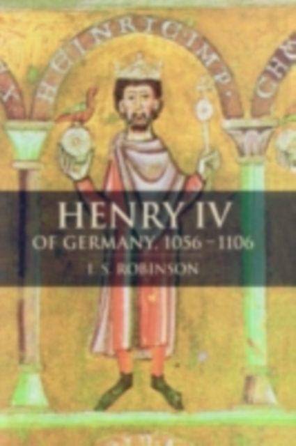 Henry IV of Germany 1056-1106, PDF eBook