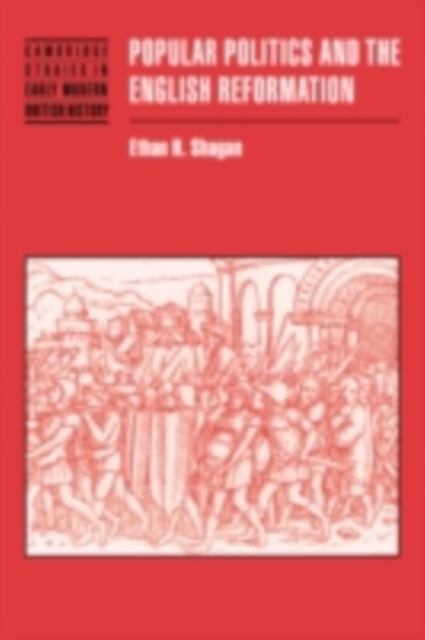 Popular Politics and the English Reformation, PDF eBook