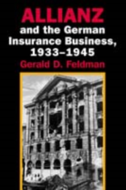 Allianz and the German Insurance Business, 1933-1945, PDF eBook