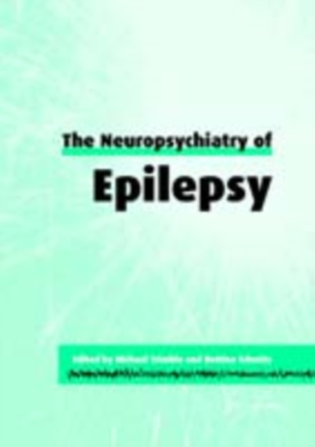 Neuropsychiatry of Epilepsy, PDF eBook
