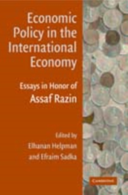 Economic Policy in the International Economy : Essays in Honor of Assaf Razin, PDF eBook