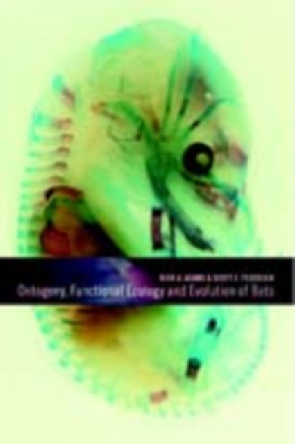 Ontogeny, Functional Ecology, and Evolution of Bats, PDF eBook