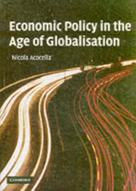 Economic Policy in the Age of Globalisation, PDF eBook