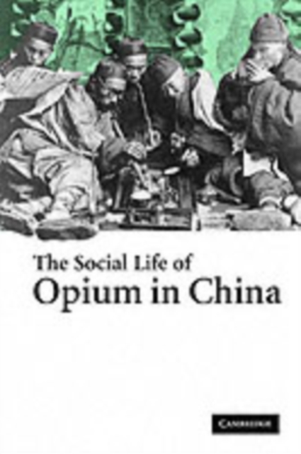 Social Life of Opium in China, PDF eBook