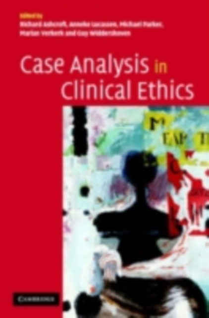Case Analysis in Clinical Ethics, PDF eBook