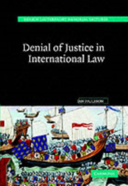 Denial of Justice in International Law, PDF eBook