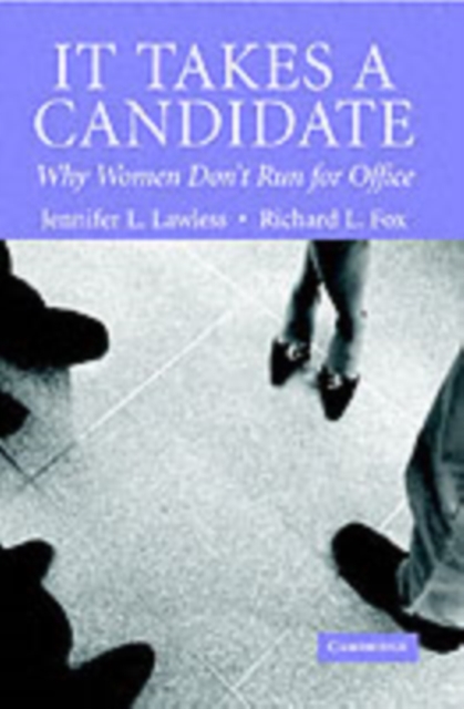 It Takes a Candidate : Why Women Don't Run for Office, PDF eBook