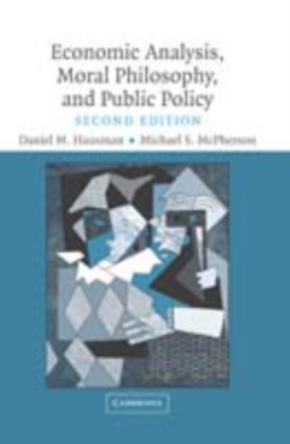 Economic Analysis, Moral Philosophy and Public Policy, PDF eBook