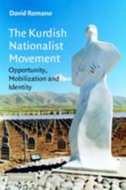 Kurdish Nationalist Movement : Opportunity, Mobilization and Identity, PDF eBook