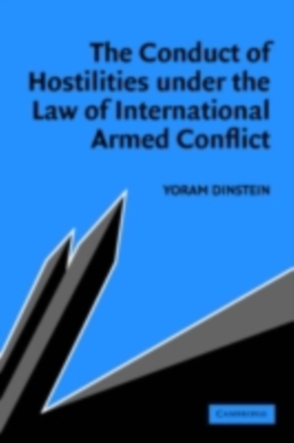 Conduct of Hostilities under the Law of International Armed Conflict, PDF eBook