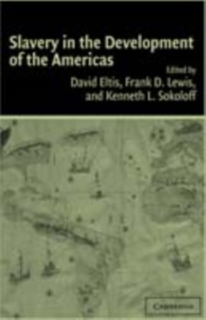 Slavery in the Development of the Americas, PDF eBook