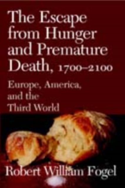 The Escape from Hunger and Premature Death, 1700–2100 : Europe, America, and the Third World, PDF eBook