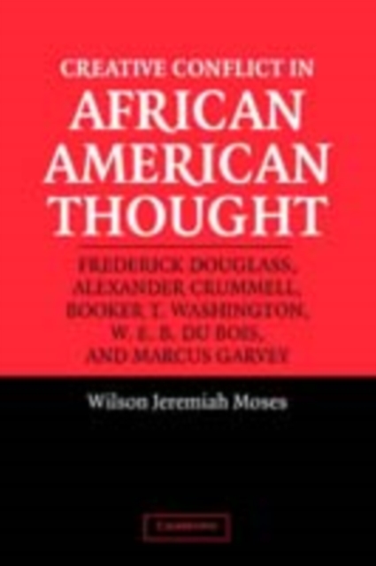 Creative Conflict in African American Thought, PDF eBook