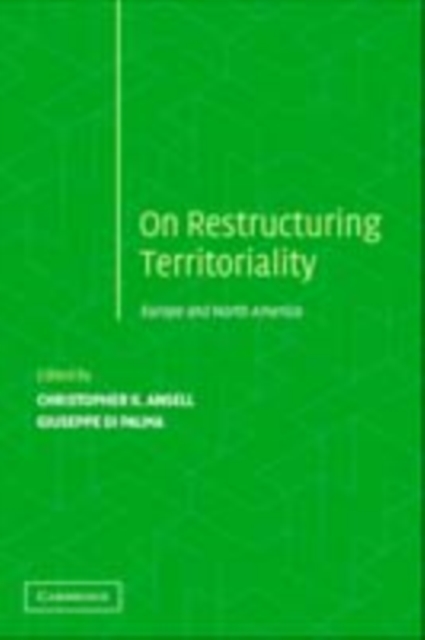 Restructuring Territoriality : Europe and the United States Compared, PDF eBook
