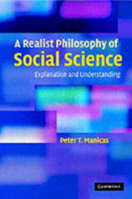 Realist Philosophy of Social Science : Explanation and Understanding, PDF eBook