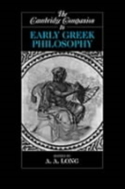 Cambridge Companion to Early Greek Philosophy, PDF eBook