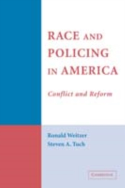 Race and Policing in America : Conflict and Reform, PDF eBook