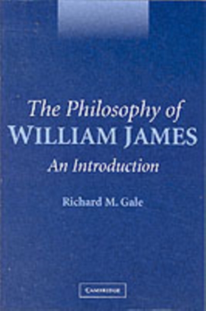 The Philosophy of William James : An Introduction, PDF eBook