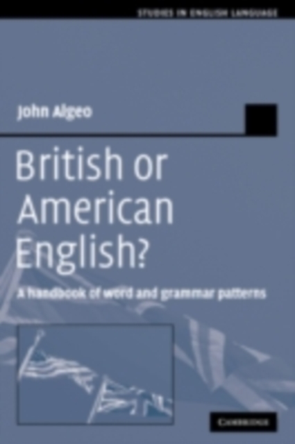 British or American English? : A Handbook of Word and Grammar Patterns, PDF eBook