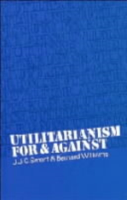 Utilitarianism : For and Against, PDF eBook
