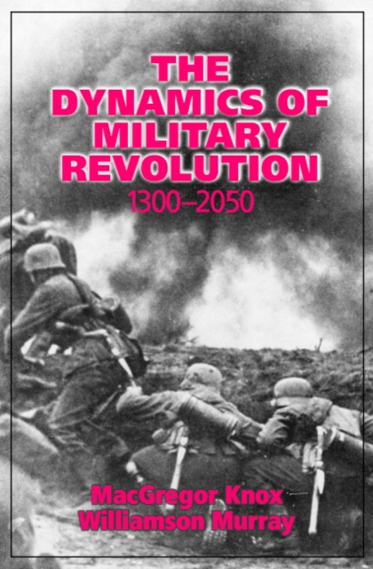 Dynamics of Military Revolution, 1300-2050, PDF eBook