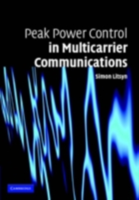 Peak Power Control in Multicarrier Communications, PDF eBook
