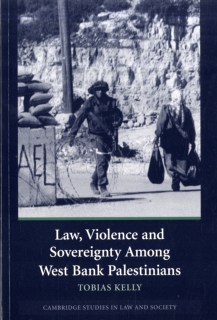 Law, Violence and Sovereignty Among West Bank Palestinians, PDF eBook
