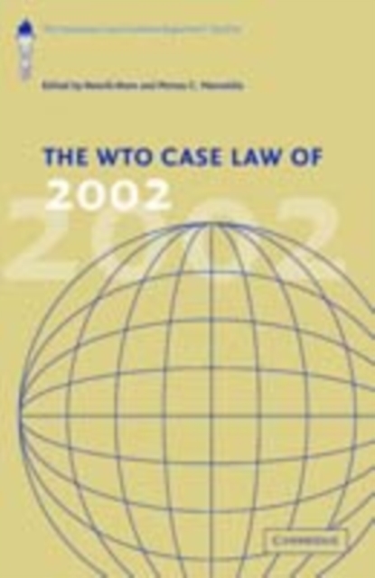 WTO Case Law of 2002 : The American Law Institute Reporters' Studies, PDF eBook