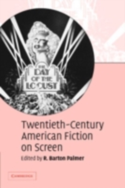 Twentieth-Century American Fiction on Screen, PDF eBook
