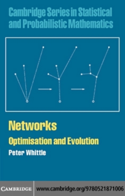 Networks : Optimisation and Evolution, PDF eBook