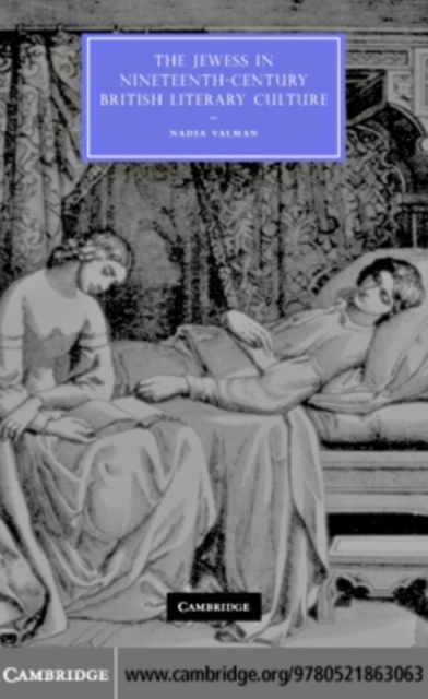 Jewess in Nineteenth-Century British Literary Culture, PDF eBook