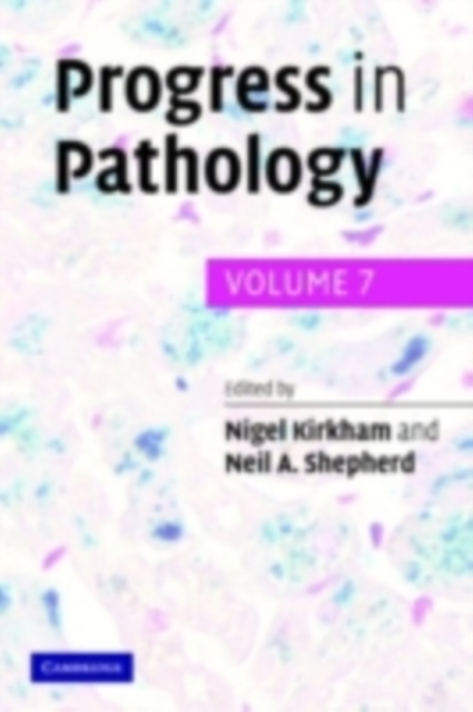 Progress in Pathology: Volume 7, PDF eBook