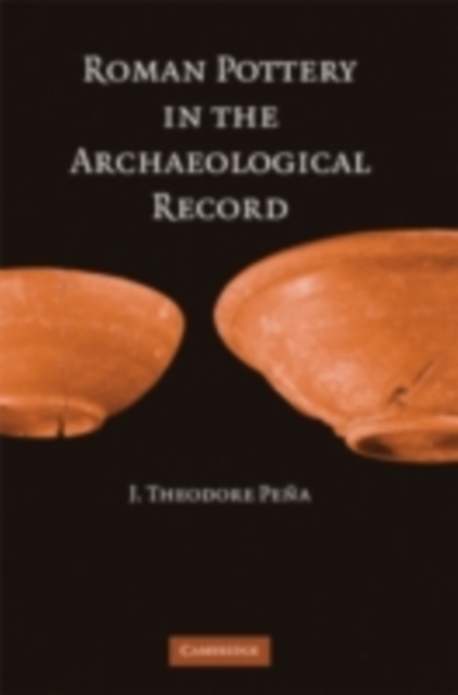 Roman Pottery in the Archaeological Record, PDF eBook