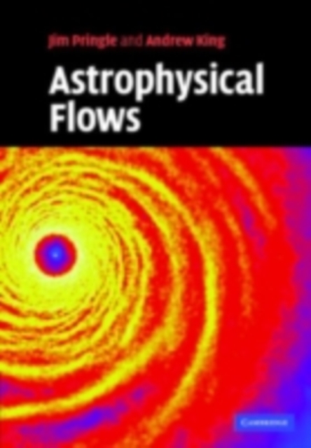 Astrophysical Flows, PDF eBook