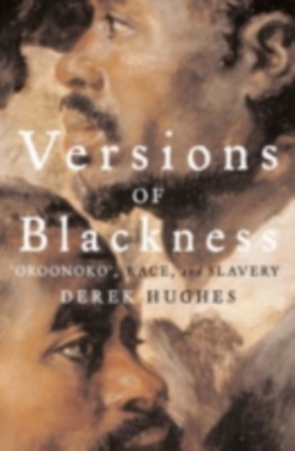 Versions of Blackness : Key Texts on Slavery from the Seventeenth Century, PDF eBook