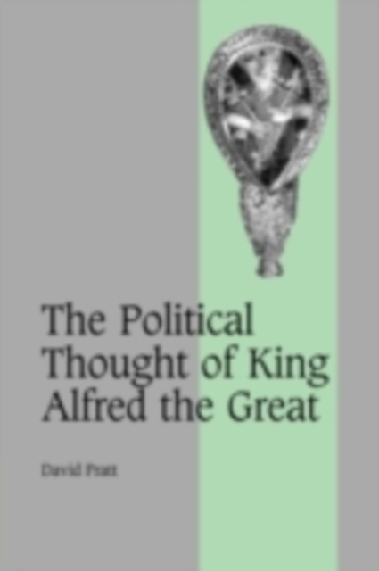 Political Thought of King Alfred the Great, PDF eBook