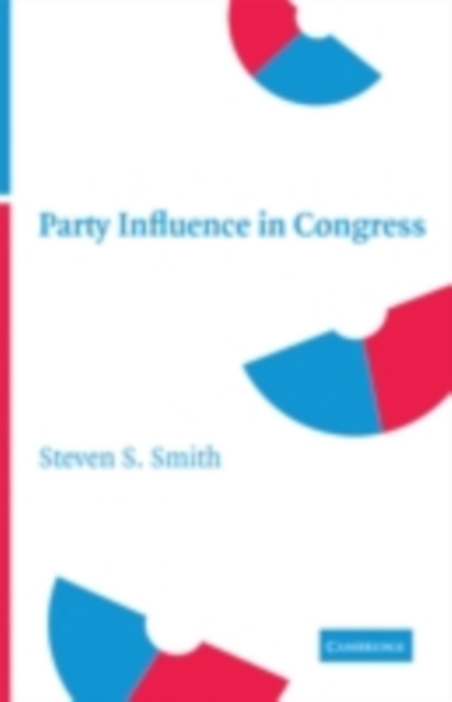 Party Influence in Congress, PDF eBook
