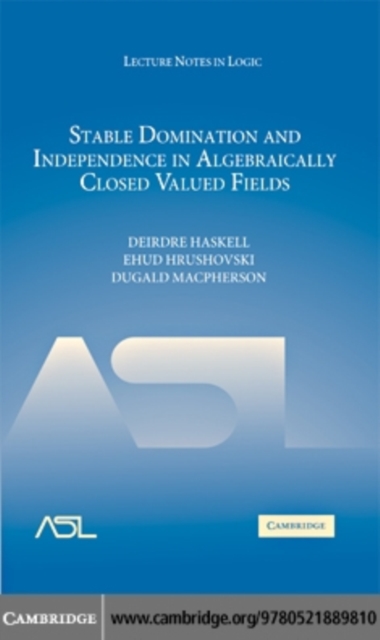 Stable Domination and Independence in Algebraically Closed Valued Fields, PDF eBook