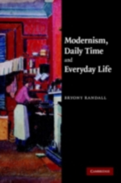 Modernism, Daily Time and Everyday Life, PDF eBook