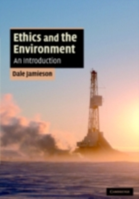 Ethics and the Environment : An Introduction, PDF eBook