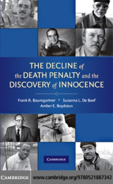 Decline of the Death Penalty and the Discovery of Innocence, PDF eBook