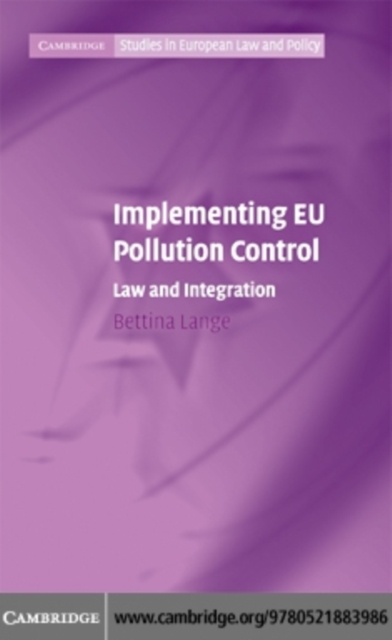 Implementing EU Pollution Control : Law and Integration, PDF eBook